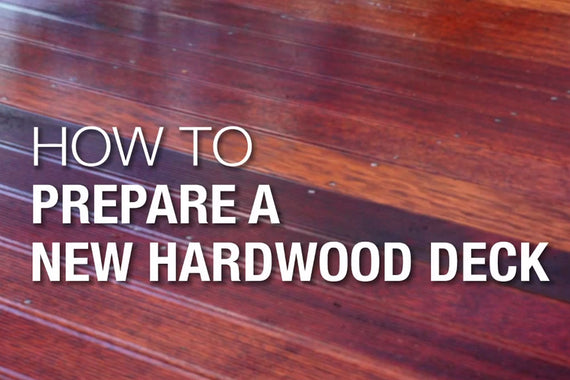 How to Prepare a New Hardwood Deck